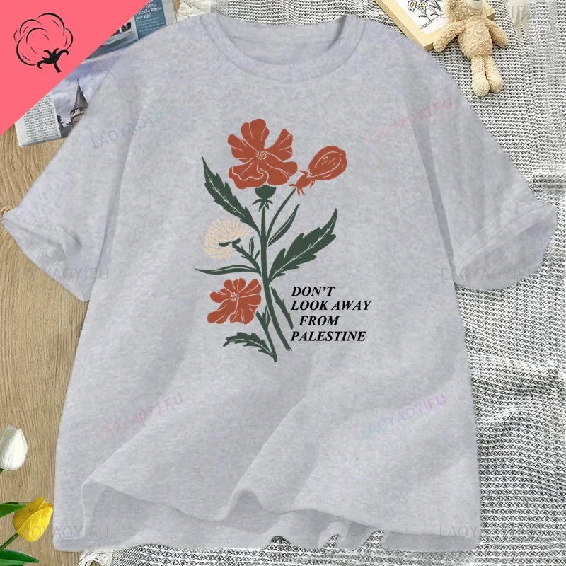 Don't Look Away From Palestine Flag T-shirt Flowers