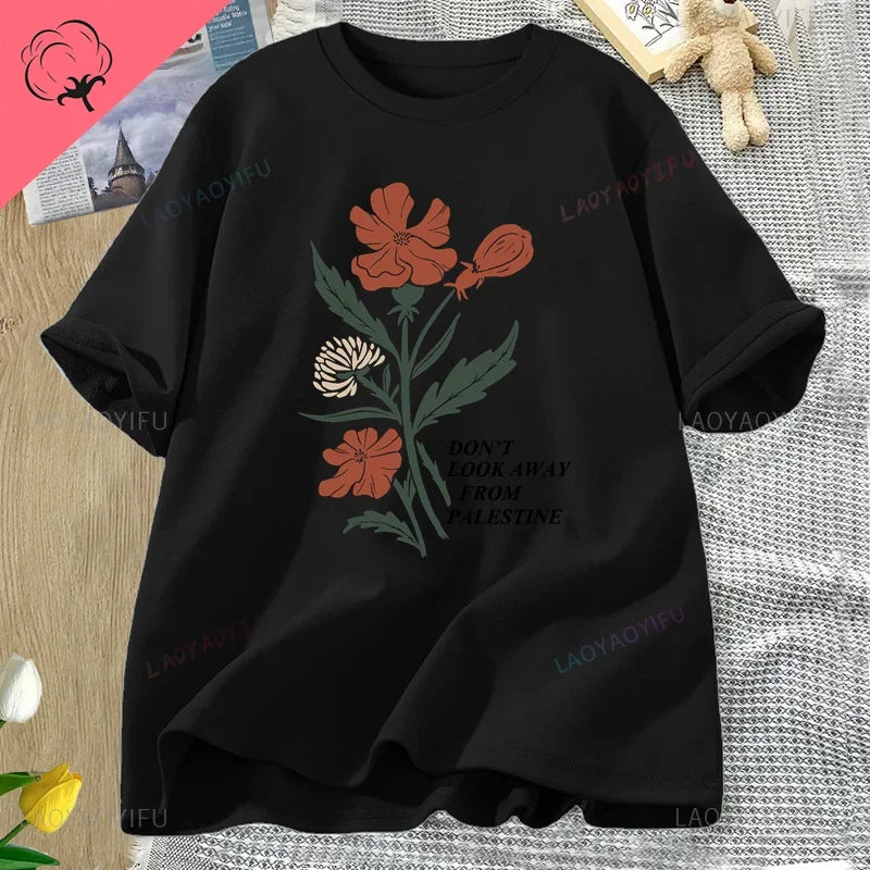 Don't Look Away From Palestine Flag T-shirt Flowers