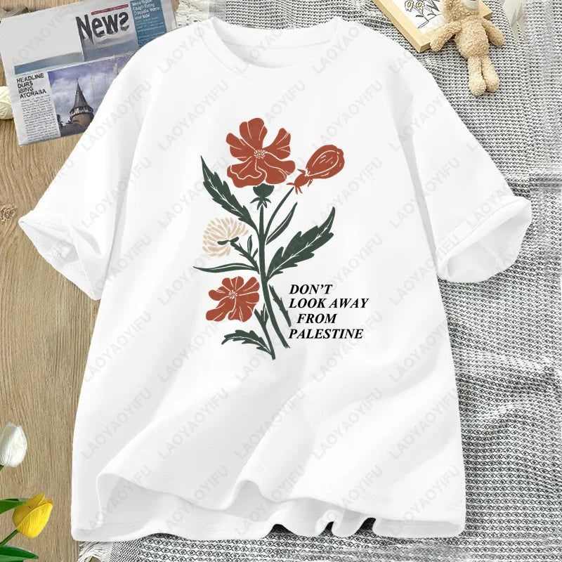 Don't Look Away From Palestine Flag T-shirt Flowers